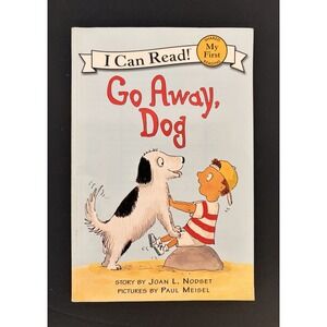 Go Away, Dog; My First I Can Read - Paperback, Joan L Nodset, 0064442314